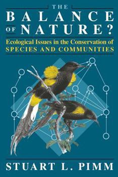 Paperback The Balance of Nature?: Ecological Issues in the Conservation of Species and Communities Book