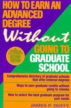 Paperback How to Earn an Advanced Degree Without Going to Graduate School Book