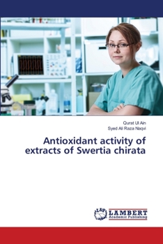 Paperback Antioxidant activity of extracts of Swertia chirata Book