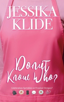 Paperback Donut Know Who (Such A Boss Series) Book