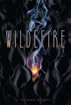 Wildefire - Book #1 of the Wildefire