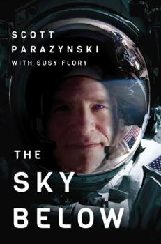 Paperback The Sky Below: A True Story of Summits, Space, and Speed Book
