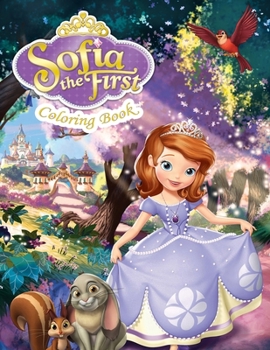 Paperback Sofia the First Coloring Book: Coloring Book for Kids and Adults, Activity Book, Great Starter Book for Children Book