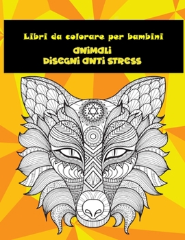 Paperback Libri da colorare per bambini - Disegni Anti stress - Animali [Italian] Book