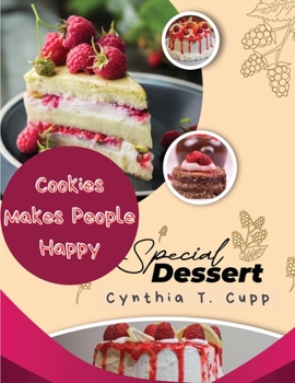 Paperback Cookies Makes People Happy: Sweet Desserts Book