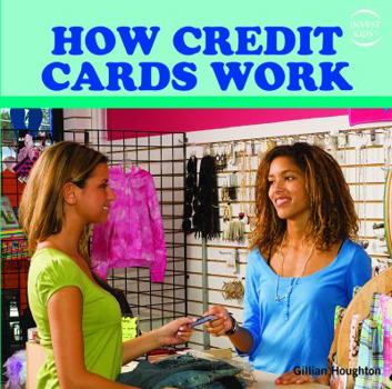 Library Binding How Credit Cards Work Book