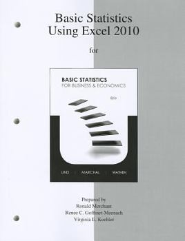 Paperback Basic Statistics Using Excel 2010 to Accompany Basic Statistics for Business & Economics Book