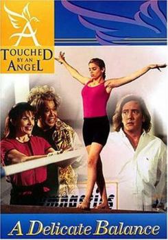 Touched By An Angel Fiction Series: Delicate Balance (Touched By An Angel Series) - Book  of the Touched By an Angel