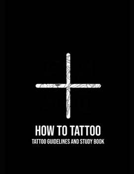 Paperback How to Tattoo: First Aid for Tattooing Book