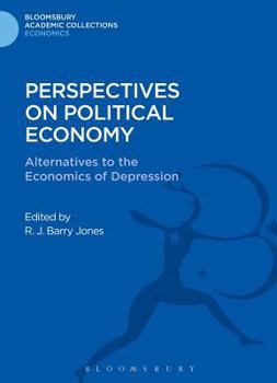 Hardcover Perspectives on Political Economy: Alternatives to the Economics of Depression Book