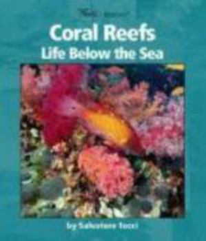 Library Binding Coral Reefs: Life Below the Sea Book