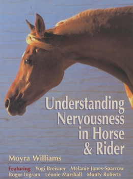 Hardcover Understanding Nervousness in Horse and Rider Book