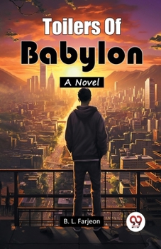 Paperback Toilers Of Babylon A Novel Book