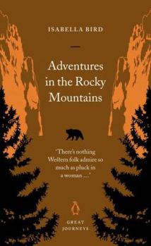 Adventures in the Rocky Mountains (Penguin Great Journeys)
