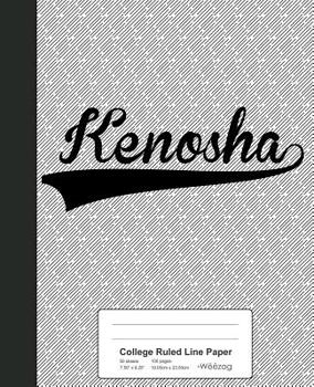 Paperback College Ruled Line Paper: KENOSHA Notebook Book
