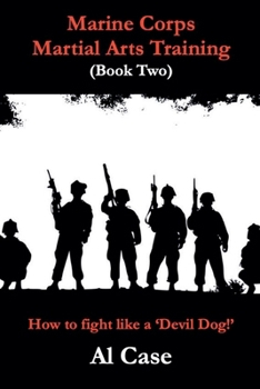Paperback Marine Corps Martial Arts Training (book two) Book