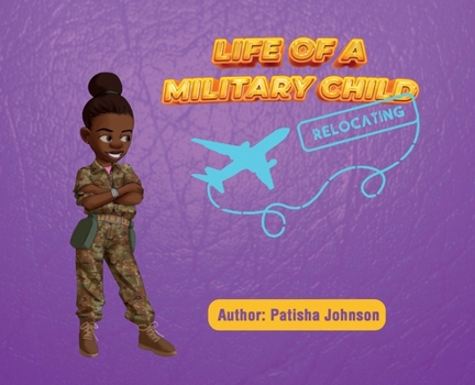 Hardcover Life of a Military Child: Relocating Book