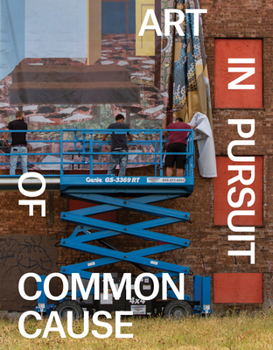 Paperback Art in Pursuit of Common Cause Book