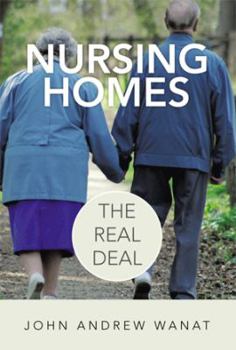 Paperback Nursing Homes: The Real Deal Book