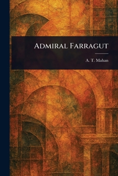 Paperback Admiral Farragut Book