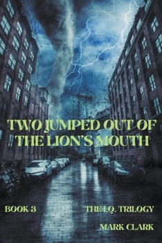 Paperback Two Jumped Out of the Lion's Mouth Book