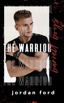 The Warrior - Book #5 of the Barrett Boys