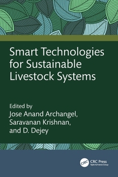 Smart Technologies for Sustainable Livestock Systems
