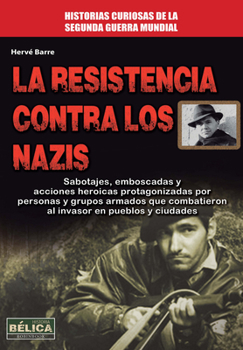 Paperback La Resistencia Contra Los Nazis [Spanish] Book