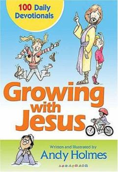 Paperback Growing With Jesus: 100 Daily Devotions Book