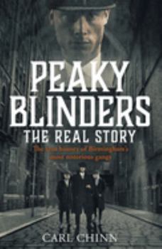 Paperback Peaky Blinders: The Real Story: The Real Story Behind the Next Generation of British Gangsters Book