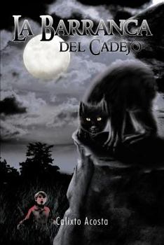 Paperback La Barranca del Cadejo [Spanish] Book