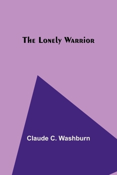 Paperback The Lonely Warrior Book