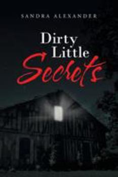 Paperback Dirty Little Secrets Book