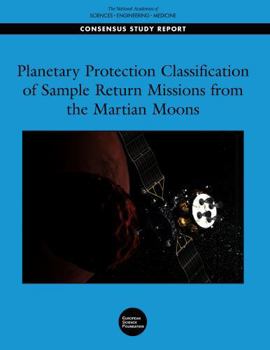 Paperback Planetary Protection Classification of Sample Return Missions from the Martian Moons Book