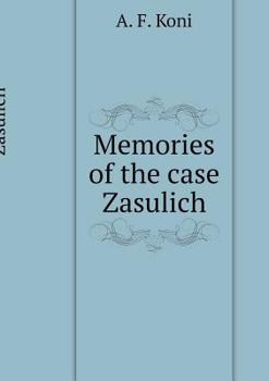 Paperback Memories of the case Zasulich [Russian] Book