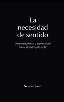 Paperback La Necesidad de Sentido [Spanish] Book