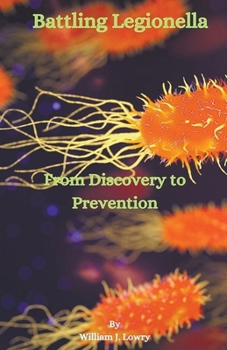 Paperback Battling Legionella Book