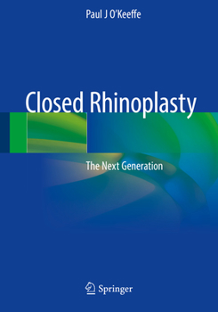 Paperback Closed Rhinoplasty: The Next Generation Book