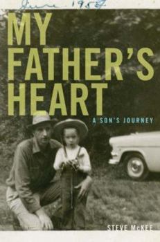 Hardcover My Father's Heart: A Son's Journey Book