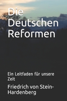 Paperback Die Deutschen Reformen: Ein Leitfaden für unsere Zeit [German] Book