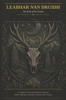 LEABHAR NAN DRUIDH: The Book of the Druids