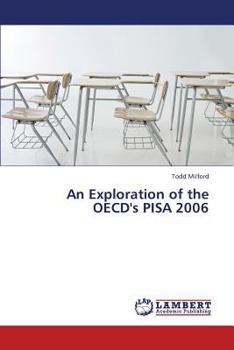 Paperback An Exploration of the OECD's Pisa 2006 Book