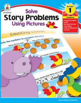 Paperback Solve Story Problems Using Pictures, Grade 1 Book
