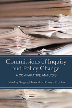 Paperback Commissions of Inquiry and Policy Change: A Comparative Analysis Book