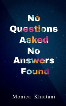 Paperback No Questions Asked No Answers Found Book