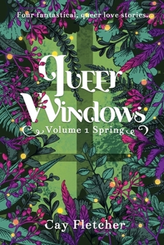 Paperback Queer Windows: Volume 1 Spring Book