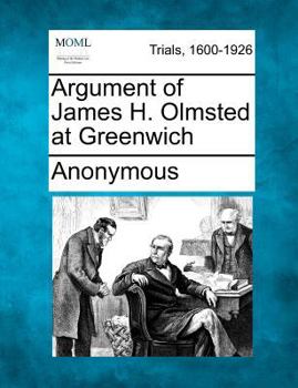 Paperback Argument of James H. Olmsted at Greenwich Book