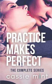 Paperback Practice Makes Perfect: The Complete Series Book