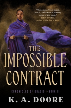The Impossible Contract - Book #2 of the Chronicles of Ghadid