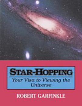 Hardcover Star-Hopping: Your Visa to Viewing the Universe Book